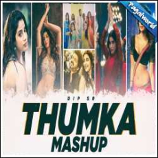 Thumka Mashup 2024 - Dip SR Mp3 Thumka Mashup 2024 - Dip SR Mp3