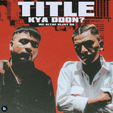 Title Kya Doon Mp3 Title Kya Doon Mp3