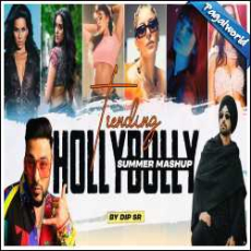 Trending Hollybolly Summer Mashup 2024 - Dip SR Mp3 Trending Hollybolly Summer Mashup 2024 - Dip SR Mp3